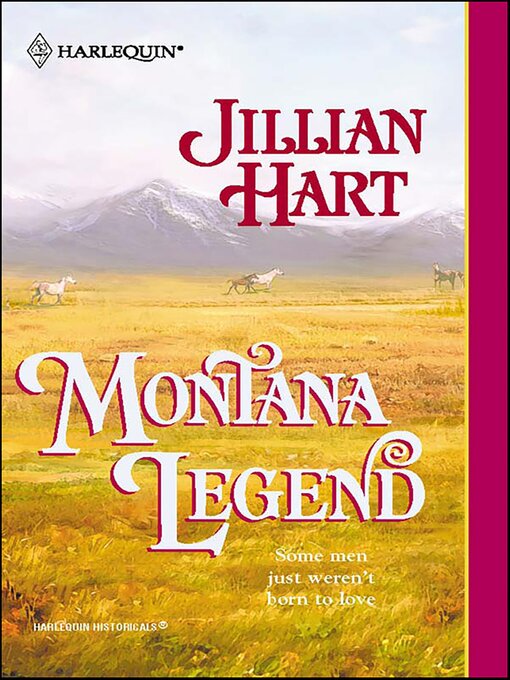 Title details for Montana Legend by Jillian Hart - Available